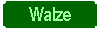 Walze
